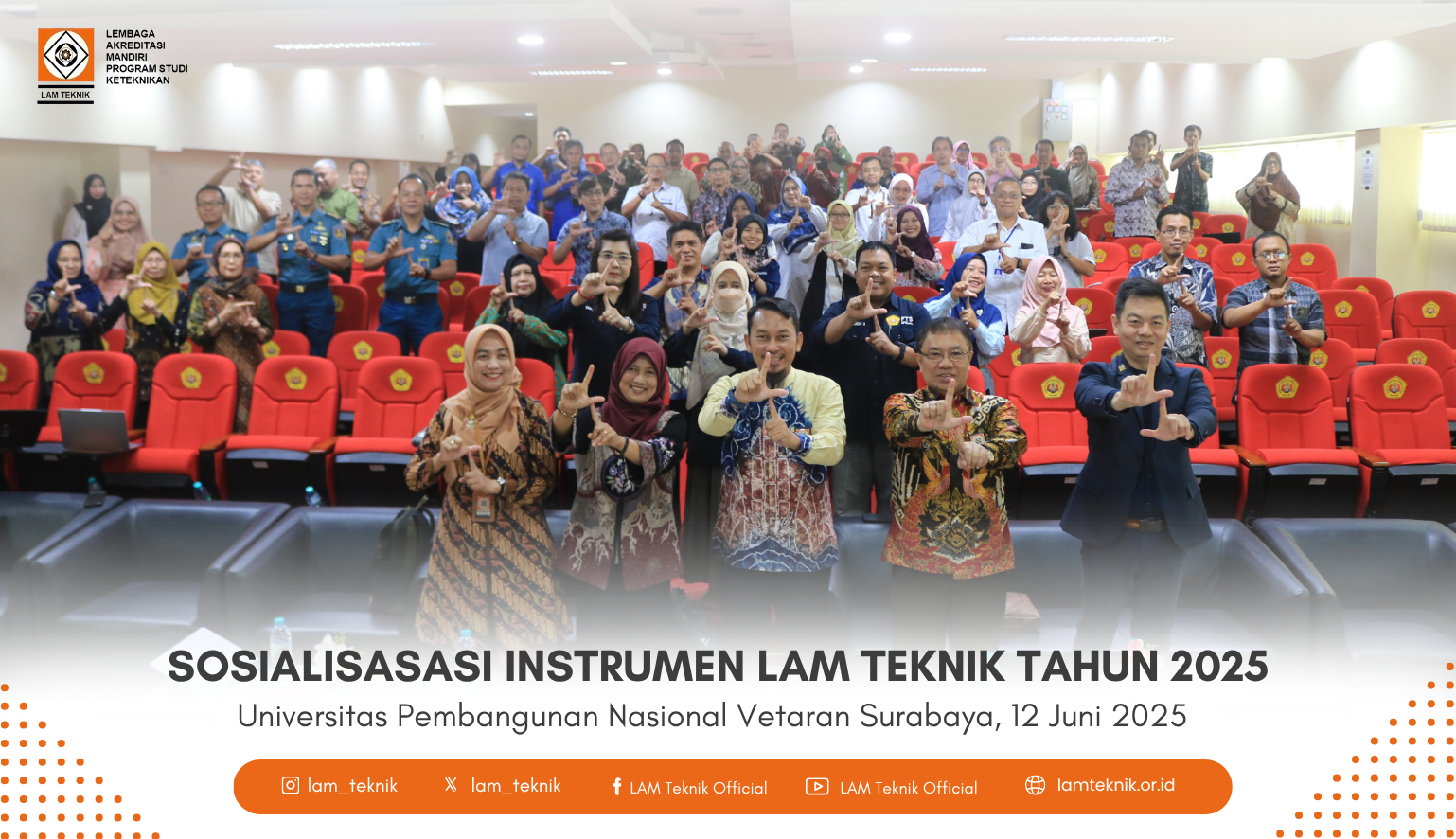 Sosialisasi Instrumen Akreditasi Baru LAM Teknik 2025 Digelar di 26 Kota di Seluruh Indonesia