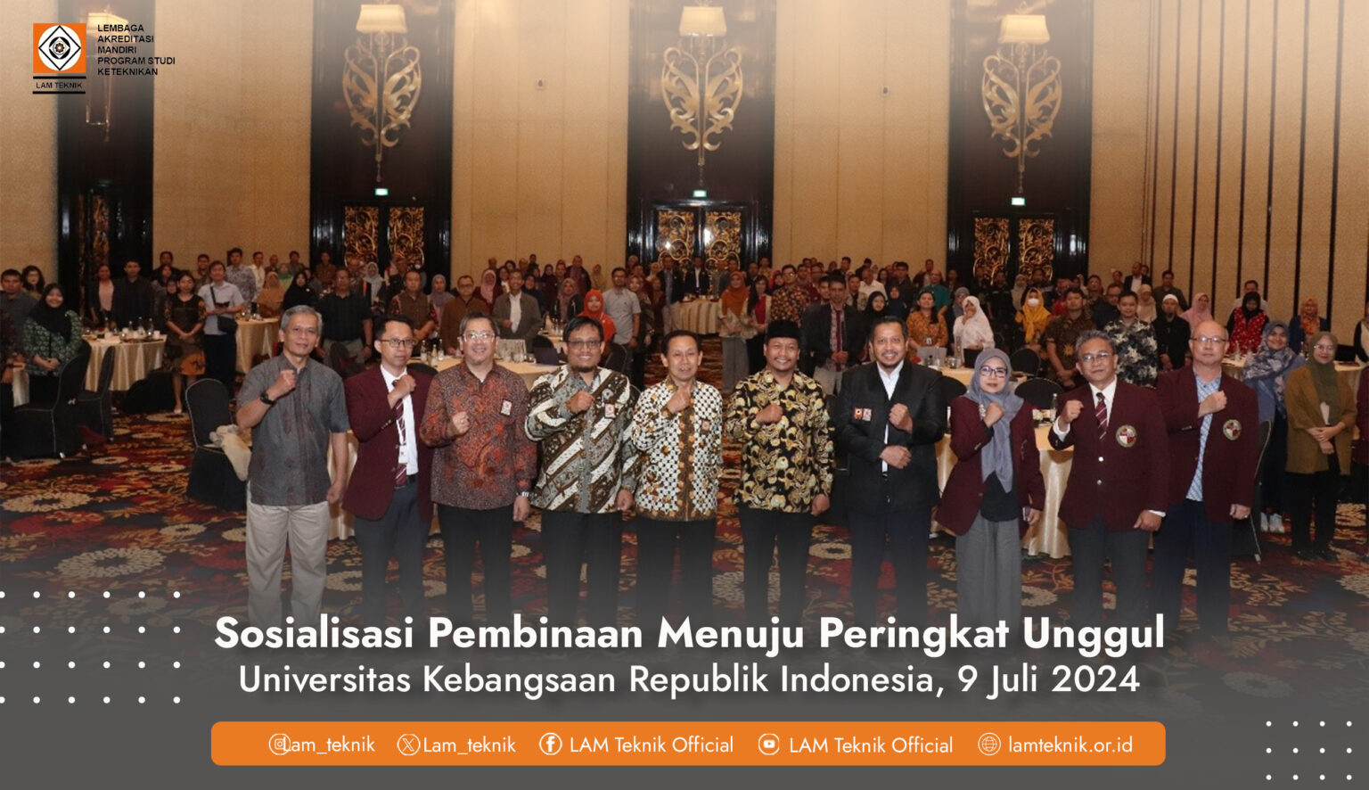 Sosialisasi Pembinaan Menuju Peringkat Unggul LAM Teknik 2024 diselenggarakan di 12 Kota Seluruh Indonesia